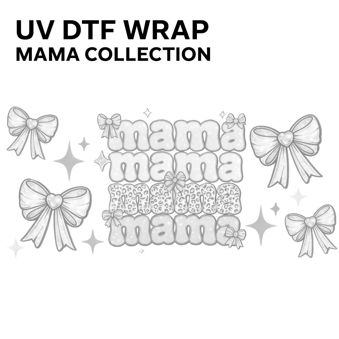 MAMA / GRANDMA | UV DTF wraps/decals COLLECTION