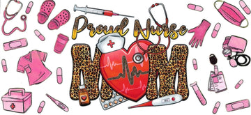 Proud Nurse Mom • DOUBLE SIDE • UV DTF Wrap