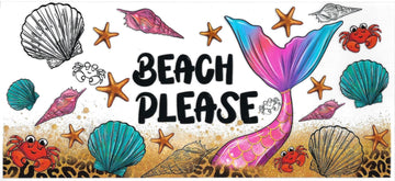 BEACH PLEASE DOUBLE SIDED • UV DTF Wrap