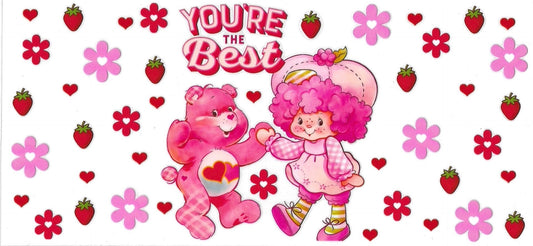 YOU’RE THE BEST, strawberry girl and bear • UV DTF Wrap