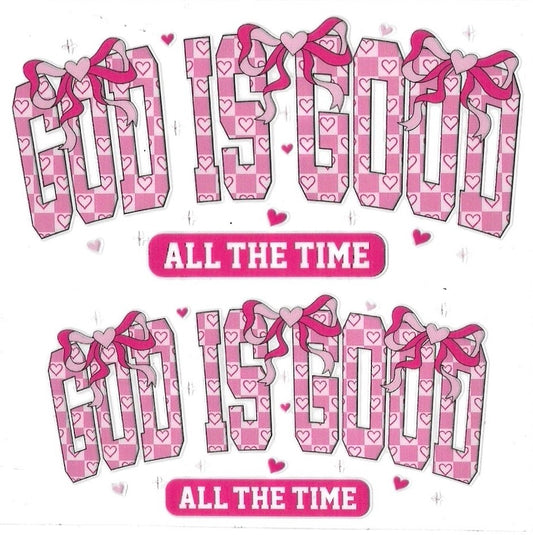 GOD IS GOOD PINK • UV DTF Decal