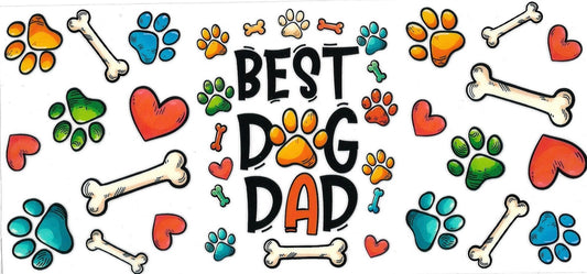 BEST Dog Dad DOUBLE SIDE • UV DTF Wrap