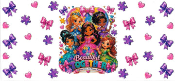 Beautiful together different pieces, one princess power! • (DOUBLE SIDE) • UV DTF Wrap