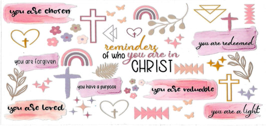 REMINDERS OF WHO YOU ARE IN CHRIST • UV DTF Wrap