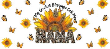 MY GREATEST BLESSING CALL ME MAMA  • DOUBLE SIDED • UV DTF Wrap