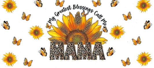 MY GREATEST BLESSING CALL ME MAMA  • DOUBLE SIDED • UV DTF Wrap
