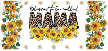 BLESSED TO BE CALLED MAMA  • DOUBLE SIDED • UV DTF Wrap