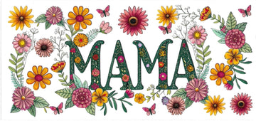 MAMA with flowers • UV DTF Wrap