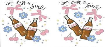 I’M JUST A GIRL • SODA • UV DTF Wrap