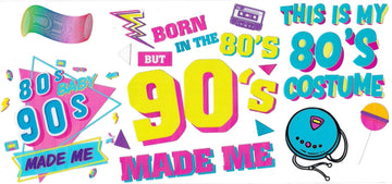 BORN IN THE 80’s But 90’s MADE ME • DOUBLE SIDED • UV DTF Wrap