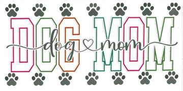 DOG MOM DOG MOM • UV DTF Wrap