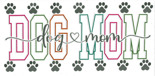 DOG MOM DOG MOM • UV DTF Wrap