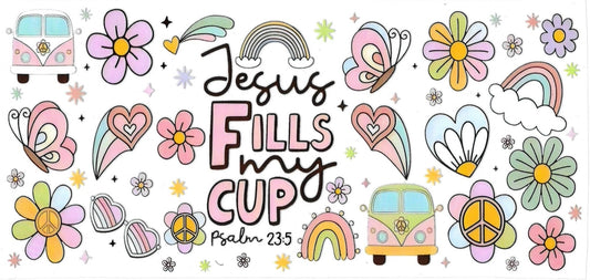 JESUS FILLS MY CUP • UV DTF Wrap