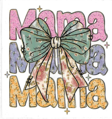 MAMA, MAMA, MAMA with Ribbon Bow • UV DTF Decal