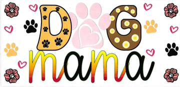 DOG MAMA • UV DTF Wrap