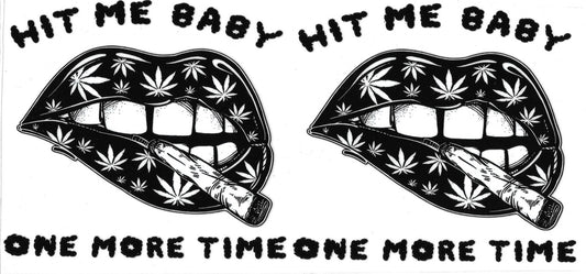 HIT ME BABY ONE MORE TIME • UV DTF Wrap
