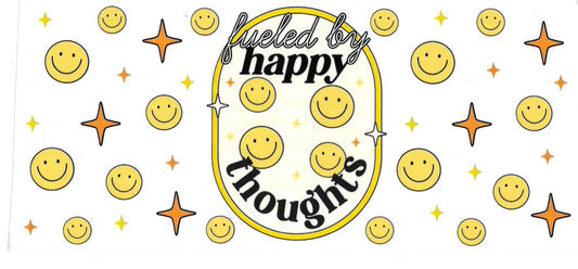 FUELED BY HAPPY THOUGHTS • UV DTF WRAP
