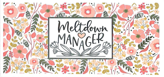 MELTDOWN MANAGER • UV DTF Wrap