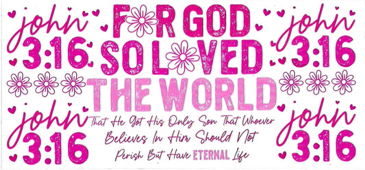 FOR GOD SOLVED THE WORLD  • UV DTF Wrap